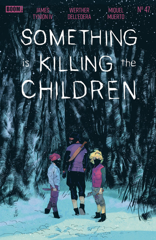 Boom Entertainment NEW THIS WEEK Something is Killing the Children #47 CVR A (VF/NM)