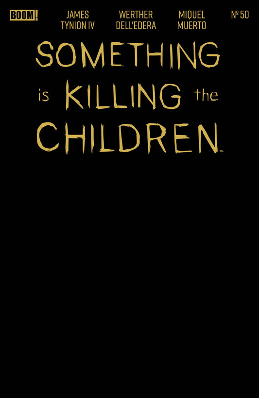 Boom Entertainment NEW THIS WEEK Something is Killing the Children #50 E Gold Blank Sketch Variant (Foil Stamp) (VF/NM)