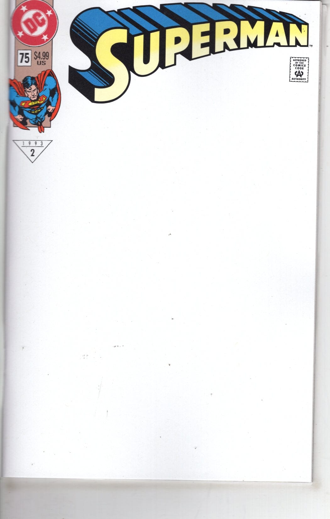 DC Comics NEW THIS WEEK SUPERMAN #75 FACSIMILE EDITION CVR C BLANK CARD STOCK VAR (VF/NM)
