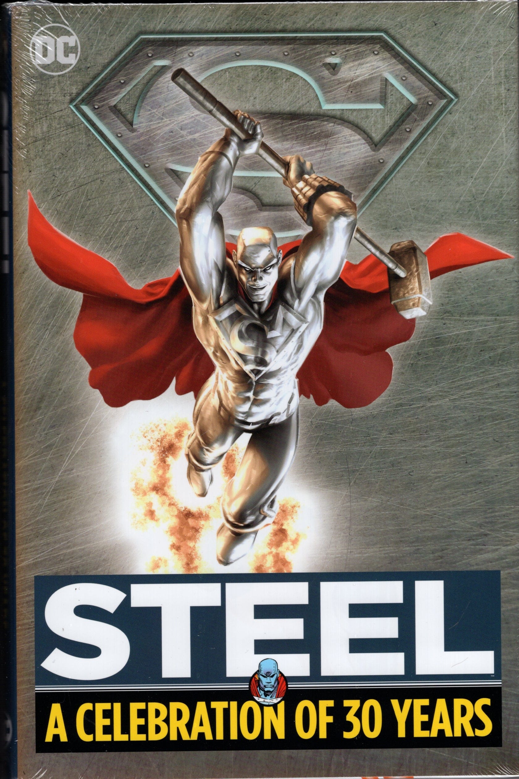 DC Comics TRADE Steel A Celebration Of 30 Years Hardcover