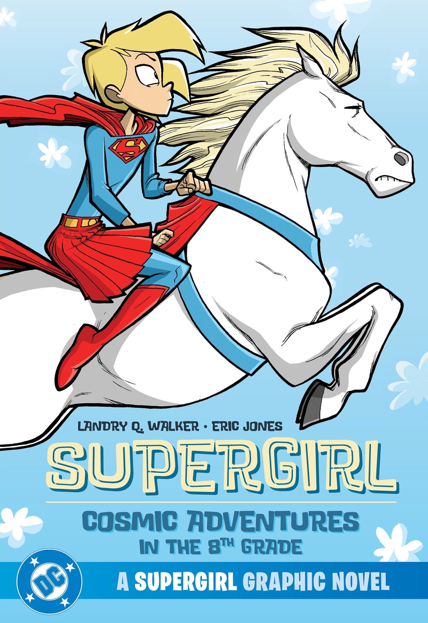 DC Comics TRADE Supergirl: Cosmic Adventures in the 8th Grade (New Edition)