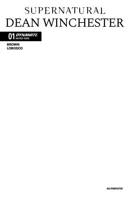 DYNAMITE Entertainment SUPERNATURAL DEAN WINCHESTER #1 CVR F BLANK AUTHENTIX VAR (VF/NM)
