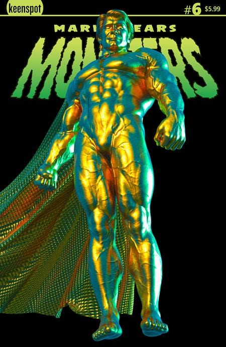 Ex Posse Holdings COMIC BOOK MARK SPEARS MONSTERS #6 CVR A MARK SPEARS THE GOLDEN MAN