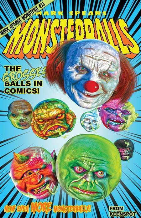 Ex Posse Holdings NEW THIS WEEK MARK SPEARS MONSTERS #11 CVR E MARK SPEARS MONSTERBALLS VAR (VF/NM)