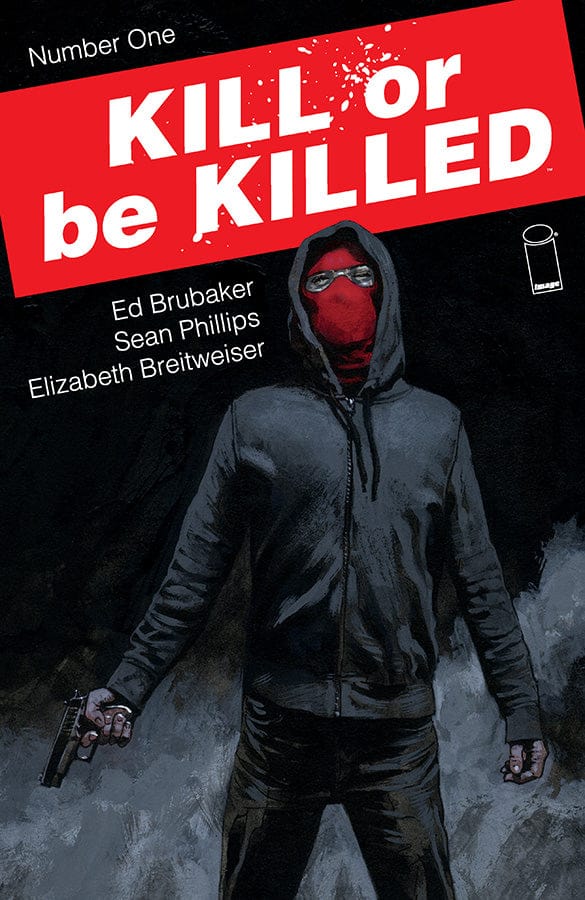 IMAGE COMICS COMIC BOOK KILL OR BE KILLED #1 (MR) (VF/NM)