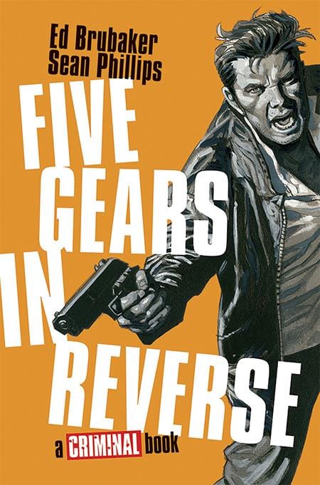 Image Comics NEW NEXT WEEK FIVE GEARS IN REVERSE A CRIMINAL BOOK HC (MR) (VF/NM)