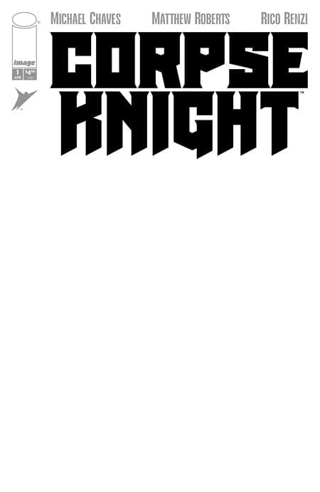 Image Comics NEW THIS WEEK CORPSE KNIGHT #1 (OF 6) CVR H BLANK SKETCH VAR (VF/NM)