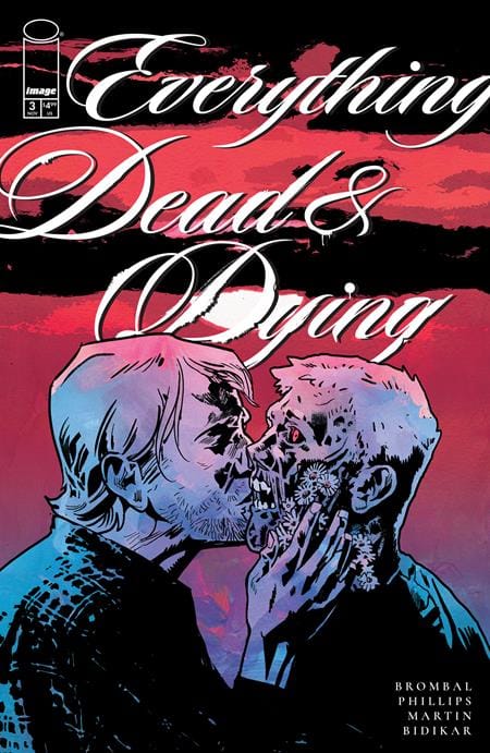 Image Comics NEW THIS WEEK EVERYTHING DEAD & DYING #3 (OF 5) CVR C INC 1:10 MICHAEL WALSH VAR (MR) [VF/NM]