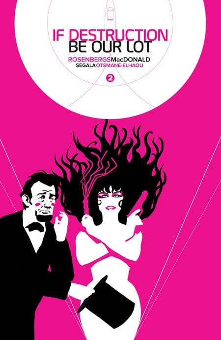 Image Comics NEW THIS WEEK IF DESTRUCTION BE OUR LOT #2 CVR C INC 1:10 CHIP ZDARSKY VAR (MR) (VF/NM)