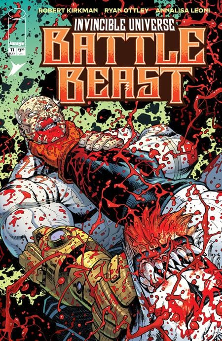 Image Comics NEW THIS WEEK INVINCIBLE UNIVERSE BATTLE BEAST #11 CVR A RYAN OTTLEY & ANNALISA LEONI (VF/NM)