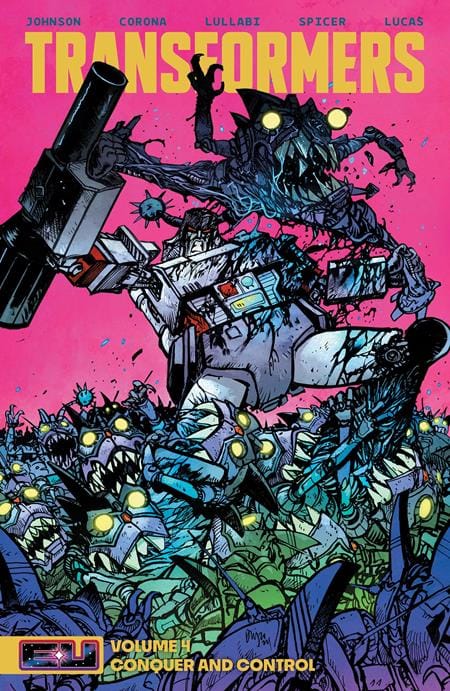 Image Comics NEW THIS WEEK TRANSFORMERS TP VOL 04 CONQUER AND CONTROL DANIEL WARREN JOHNSON & MIKE SPICER CVR (VF/NM)