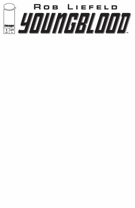 Image Comics NEW THIS WEEK YOUNGBLOOD #1 (2025) CVR G BLANK SKETCH VAR [VF/NM]