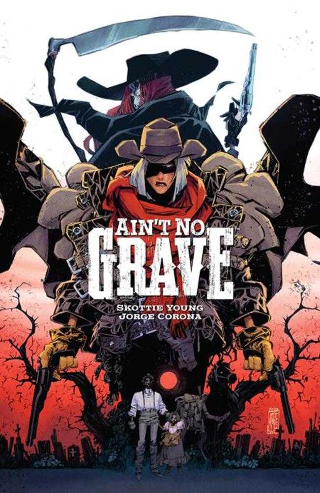 IMAGE COMICS TRADE Aint No Grave TPB Cover A Jorge Corona (Mature)