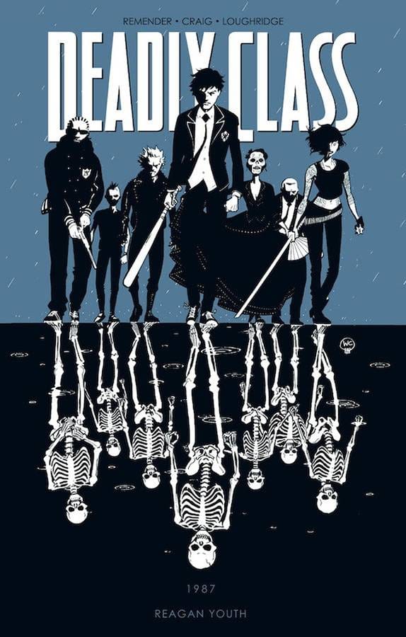 IMAGE COMICS TRADE DEADLY CLASS TP VOL 01 REAGAN YOUTH