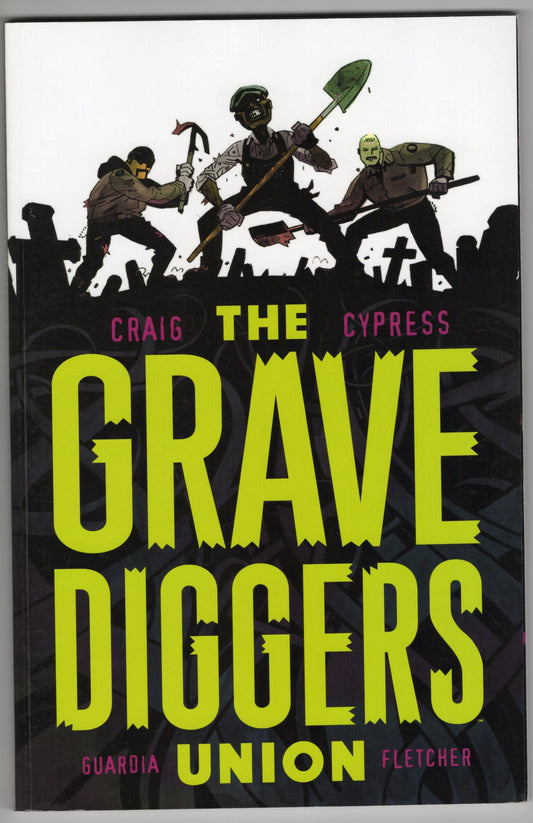 IMAGE COMICS TRADE The Gravediggers Union Vol. 1