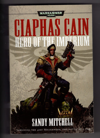 WarHammer 40K Black Library Ciaphas Cain Hero Of The Imperium Softcover - Packrat Comics