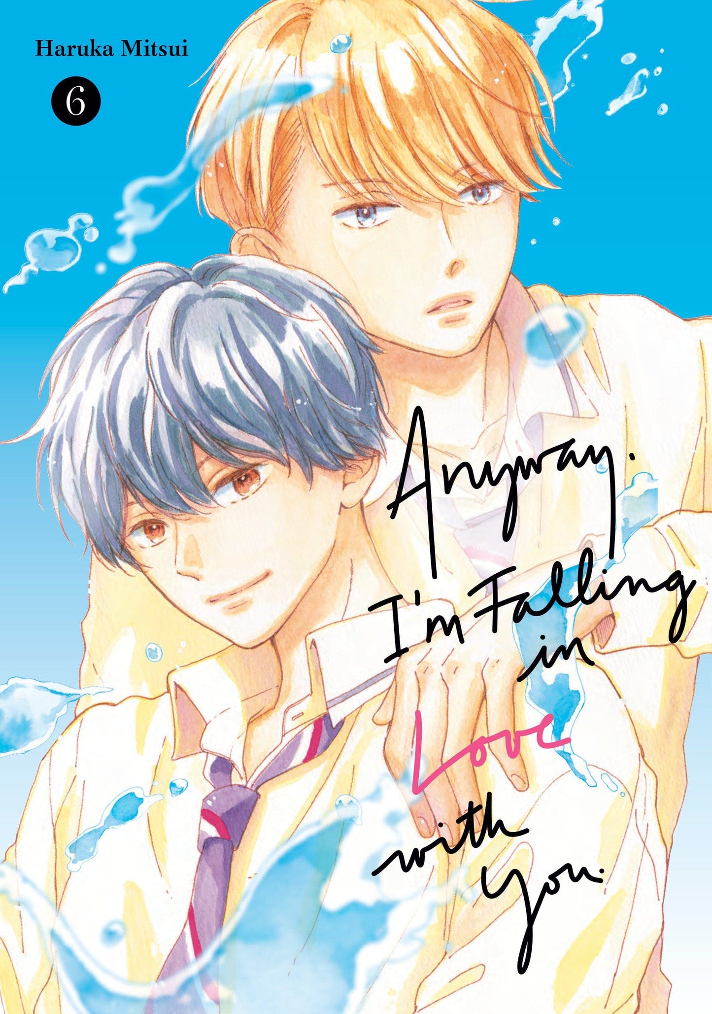 KODANSHA COMICS MANGA Anyway Im Falling In Love With You Graphic Novel Volume 06