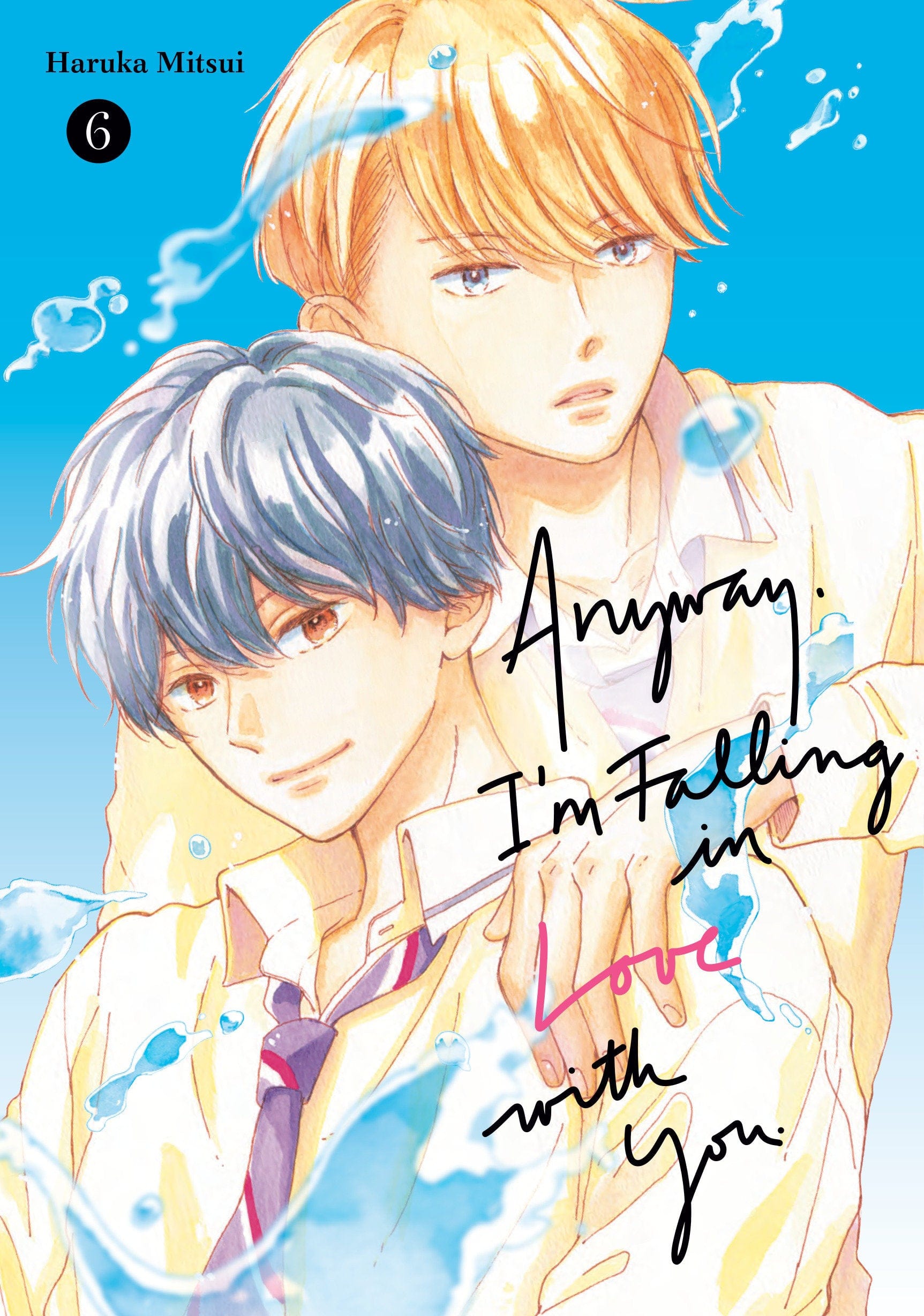 KODANSHA COMICS MANGA Anyway Im Falling In Love With You Graphic Novel Volume 06