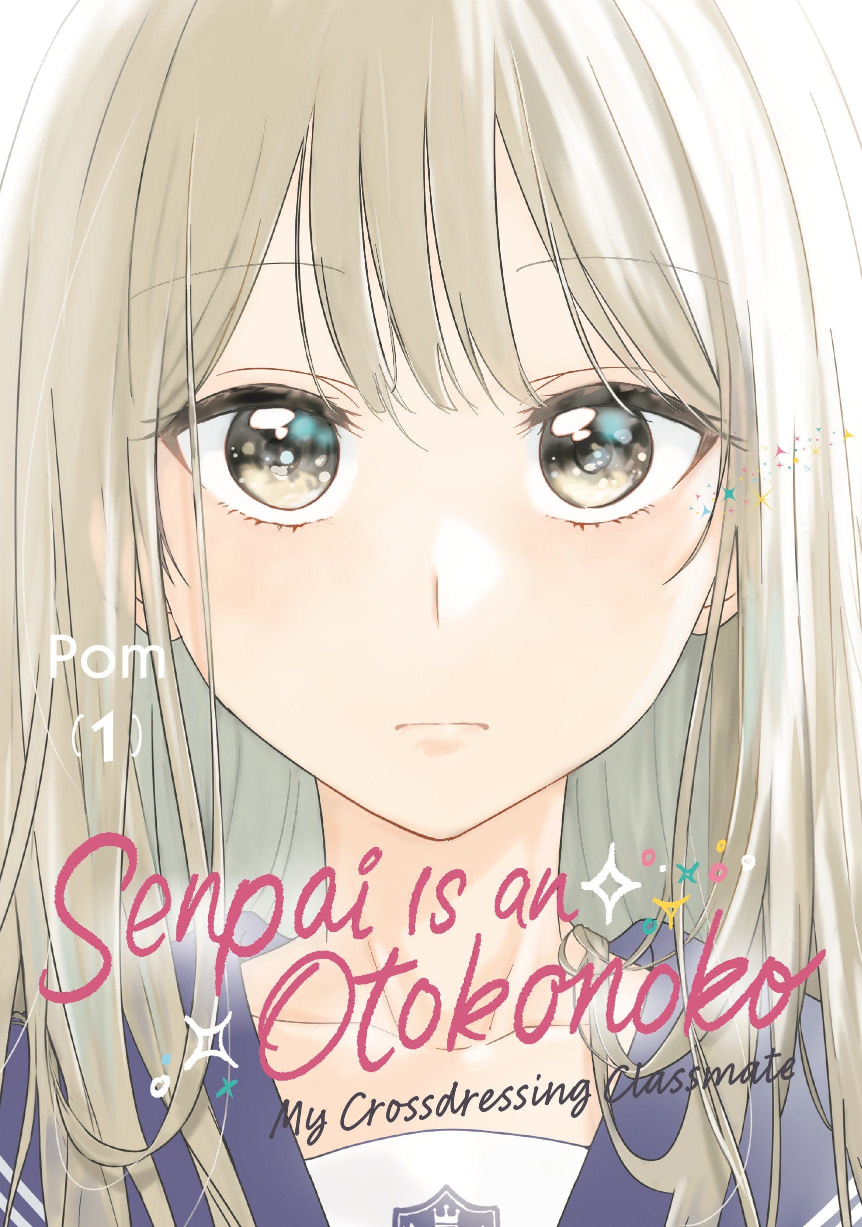 Kodansha Comics MANGA Senpai is an Otokonoko: My Crossdressing Classmate 1