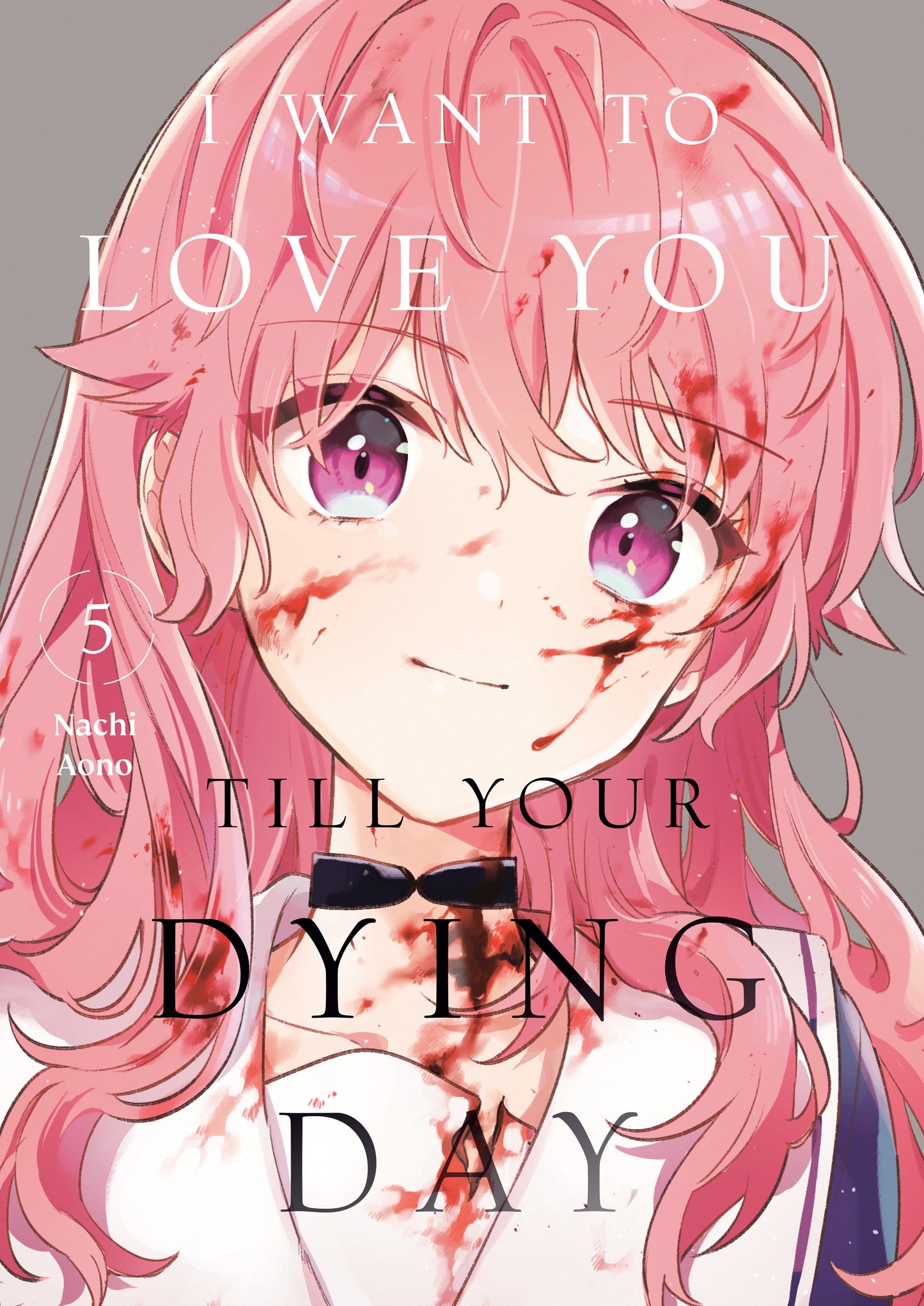 Kodansha Comics NEW THIS WEEK I Want to Love You Till Your Dying Day 5