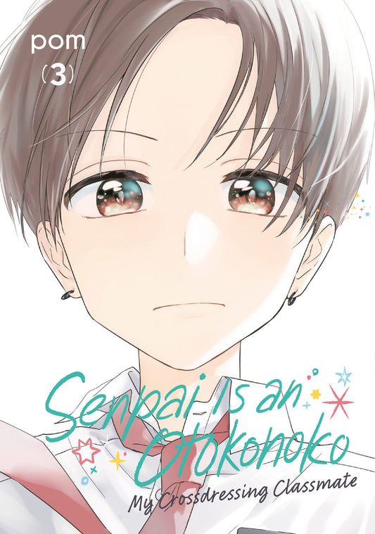 Kodansha Comics NEW THIS WEEK Senpai is an Otokonoko: My Crossdressing Classmate 3 [VF/NM]