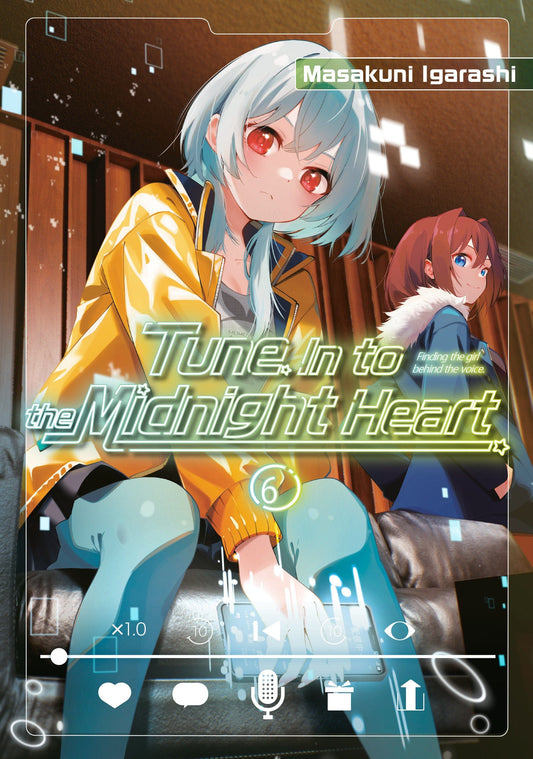 Kodansha Comics NEW THIS WEEK Tune In to the Midnight Heart 6