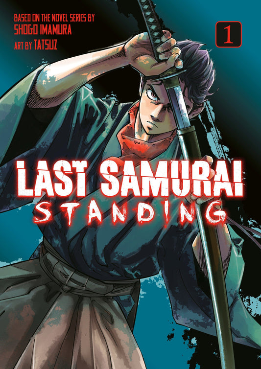 Kodansha Comics TRADE Last Samurai Standing 1