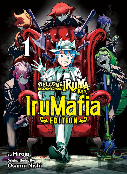 Kodansha USA MANGA Welcome to Demon School! Iruma-kun: IruMafia Edition 1
