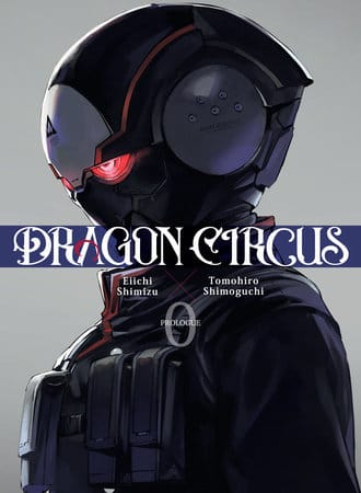 Kodansha USA NEW THIS WEEK DRAGON CIRCUS 0 (VF/NM)