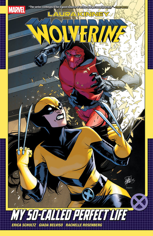 Marvel NEW THIS WEEK Laura Kinney: Wolverine Vol. 2 - My So-Called Perfect Life (VF/NM)