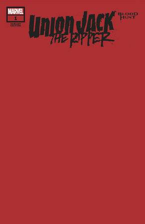 MARVEL PRH COMIC BOOK UNION JACK RIPPER BLOOD HUNT #1 BLOOD RED BLANK VAR