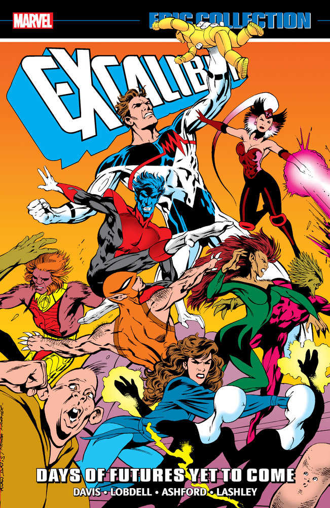 MARVEL PRH TRADE Excalibur Epic Collect TPB Volume 05 Days Of Futures Yet To Come