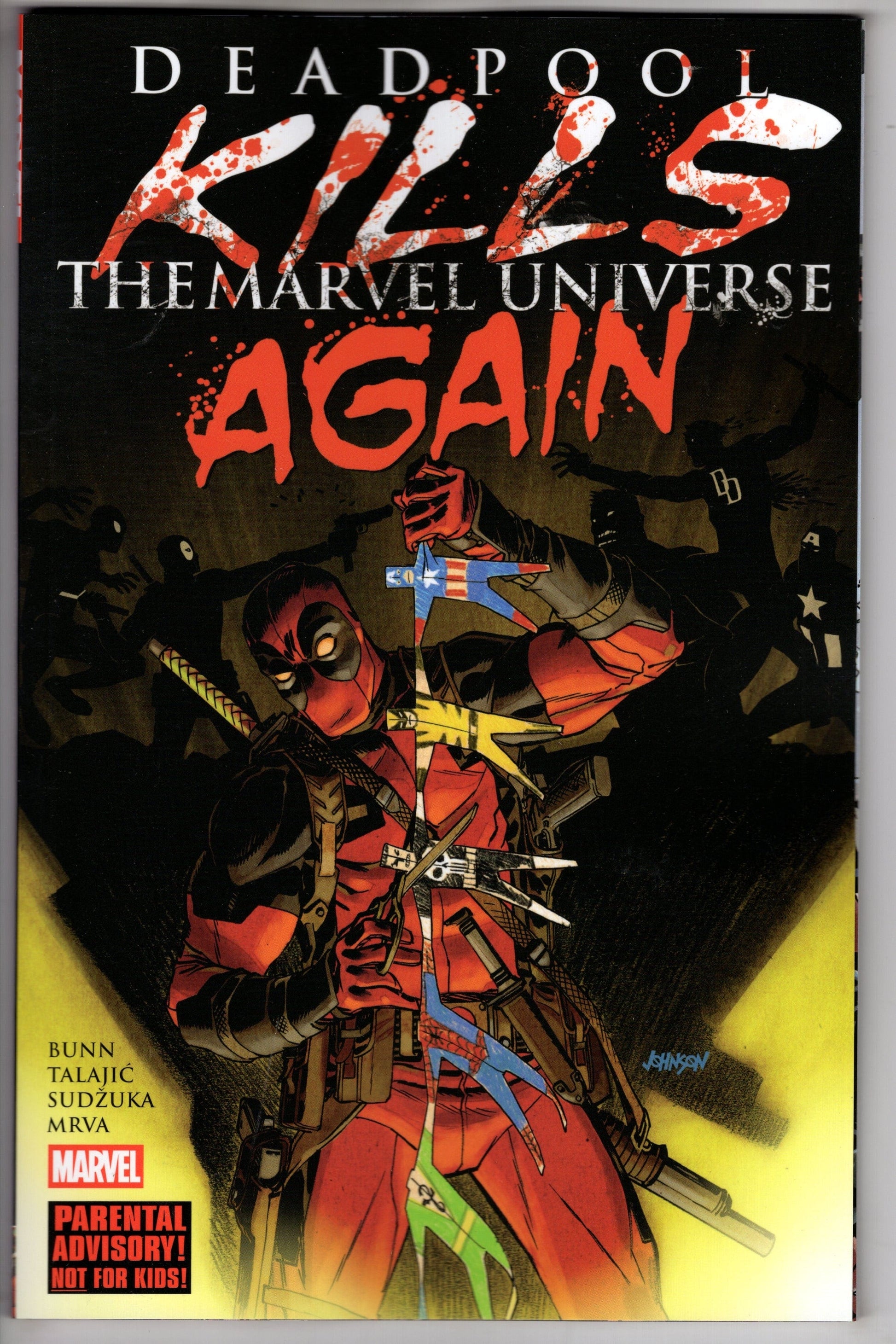 Marvel TRADE DEADPOOL KILLS THE MARVEL UNIVERSE AGAIN [NEW PRINTING]