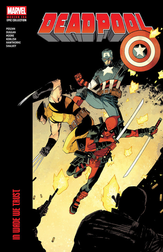 Marvel TRADE Deadpool Modern Era Epic Collection: In Wade We Trust