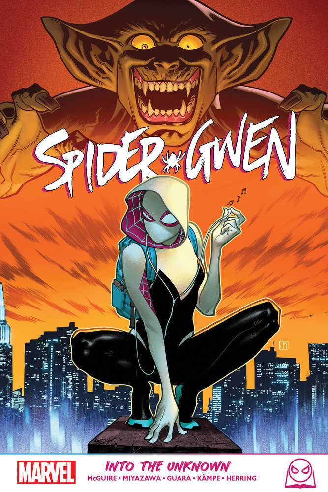 Marvel TRADE Spider-Gwen Into The Unknown TPB