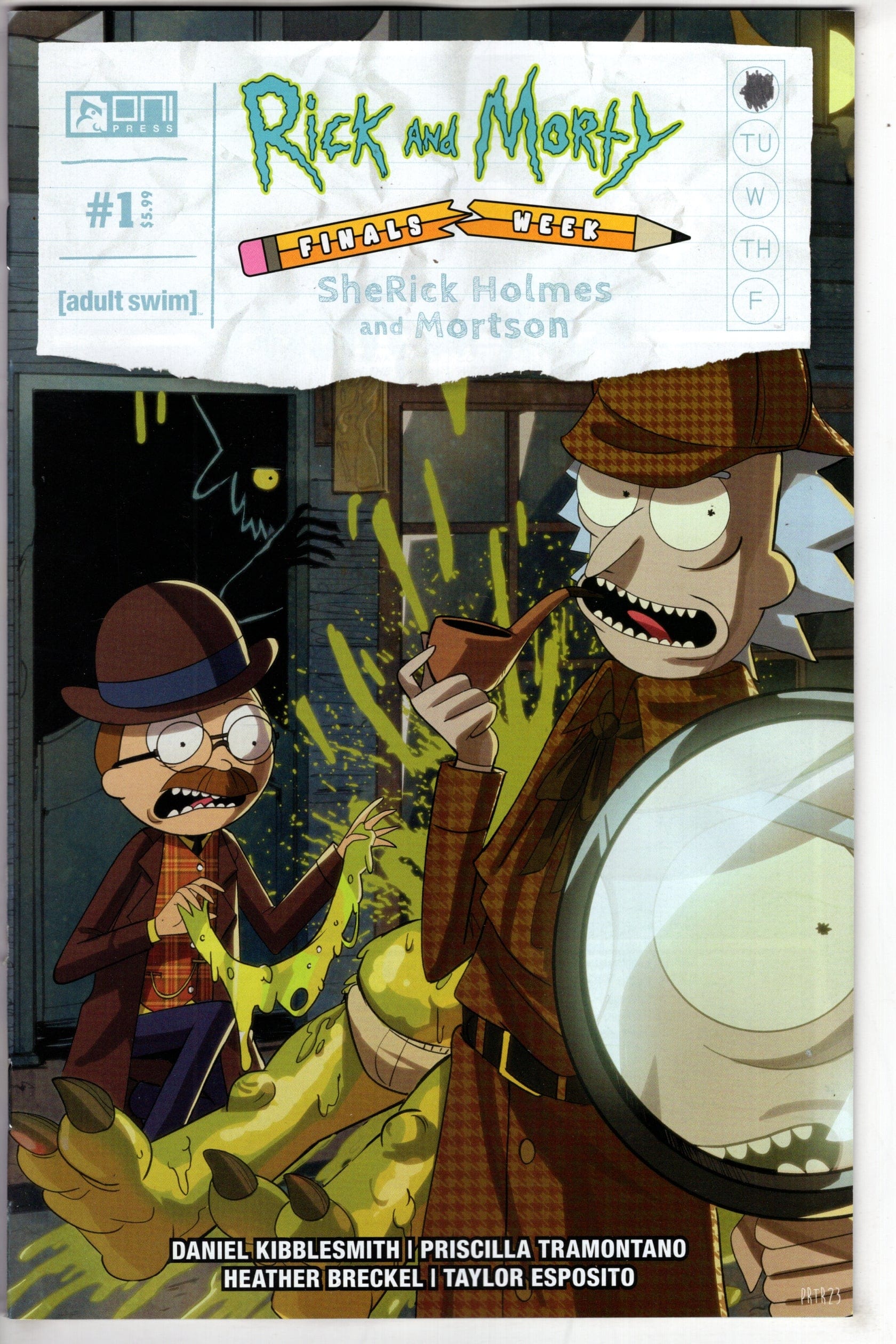 ONI PRESS INC. COMIC BOOKS Rick And Morty Presents Finals Week Sherick Holmes And Mortson #1 (Of 5) Cover A Priscilla Tramontano (Mature)