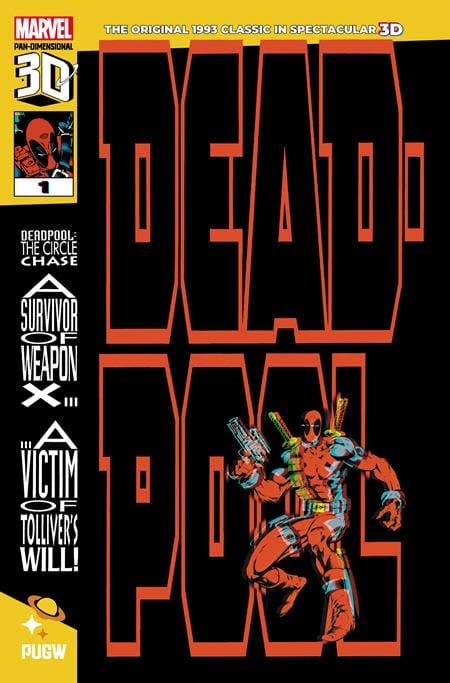 Pan-Universal Galactic NEW THIS WEEK DEADPOOL CIRCLE CHASE (1993) #1 PAN-DIMENSIONAL 3D EDITION