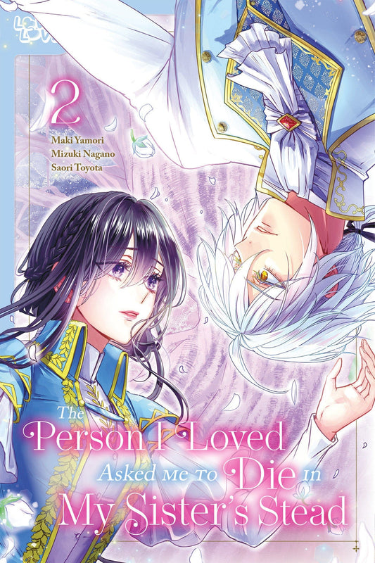 TOKYOPOP - LOVE X LOVE MANGA The Person I Loved Asked Me To Die In My Sister'S Stead, Volume 2