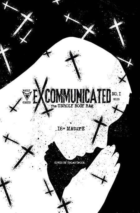 Vault Comics NEW THIS WEEK EXCOMMUNICATED #1 CVR G TYLER CROOK EXTREME UNHOLY BLACK BAG VAR (MR) (VF/NM)