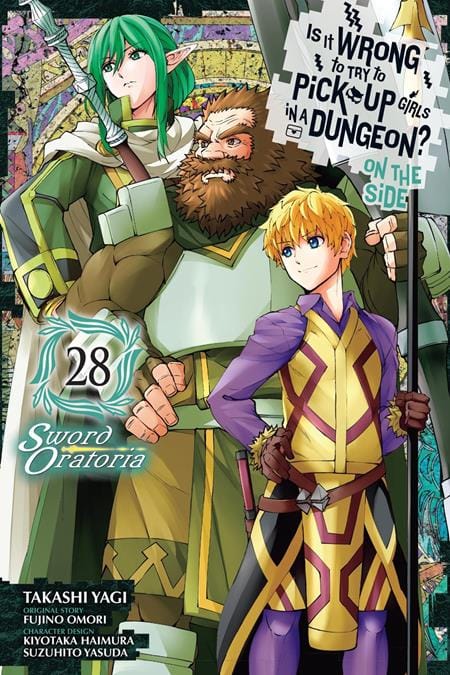 Yen Press NEW THIS WEEK IS IT WRONG TO TRY TO PICK UP GIRLS IN A DUNGEON ON THE SIDE TP VOL 28 SWORD ORATORIA (VF/NM)