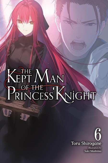 Yen Press NEW THIS WEEK KEPT MAN OF THE PRINCESS KNIGHT LIGHT NOVEL VOL 06 (VF/NM)