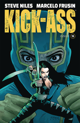 KICK-ASS #15 CVR A FRUSIN (MR) - Packrat Comics