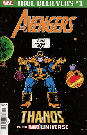 TRUE BELIEVERS AVENGERS THANOS VS MARVEL UNIVERSE#1 - Packrat Comics