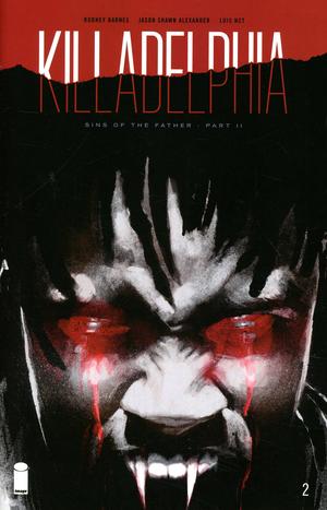 KILLADELPHIA #2 CVR A ALEXANDER (MR) - Packrat Comics