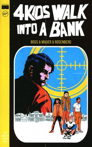 4 KIDS WALK INTO A BANK #4 (MR) - Packrat Comics