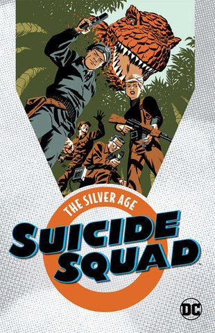 Suicide Squad The Silver Age TPB