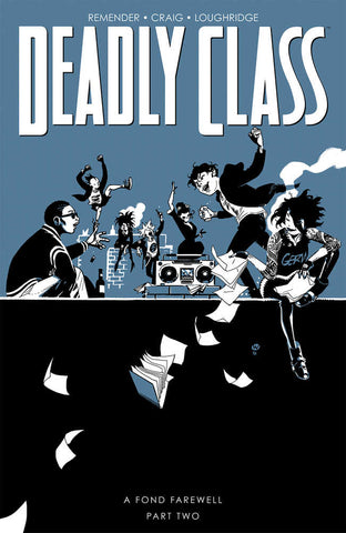 Deadly Class TPB Volume 12 A Fond Farewell Pt 2 (Mature)