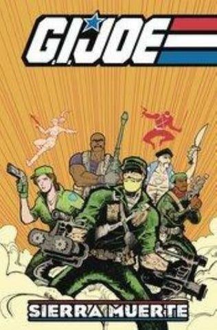 GI JOE A REAL AMERICAN HERO SIERRA MUERTE TP - Packrat Comics