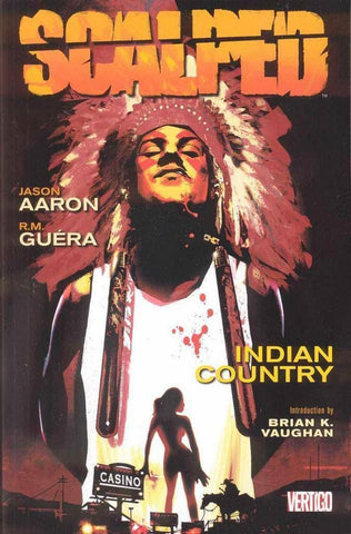 SCALPED TP VOL 01 INDIAN COUNTRY (MR) - Packrat Comics