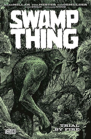SWAMP THING TRIAL BY FIRE TP (MR) - Packrat Comics